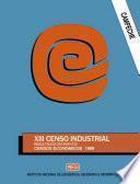 Campeche. XIII Censo Industrial. Resultados definitivos. Censos Econmicos 1989