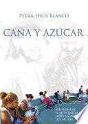 Caña y Azúcar