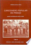 Cancionero Popular de Priego. Poesía cordobesa de cante y baile. (Tomo III)