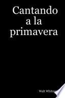 Cantando a la primavera