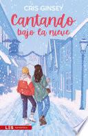 Cantando bajo la nieve
