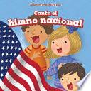 Canto el himno nacional (I Sing the Star-Spangled Banner)