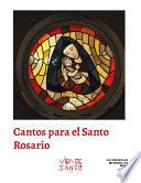 Cantoral católico para el Santo Rosario con acordes