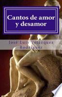 Cantos de amor y desamor
