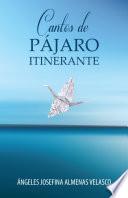 Cantos De Pájaro Itinerante