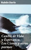 Cantos de Vida y Esperanza, Los Cisnes y otros poemas
