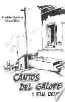 Cantos del galope y otras estampas