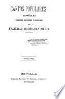 Cantos populares españoles, recogidos por F. Rodriguez Marin