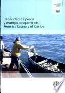 Capacidad De Pesca Y Manejo Pesquero En America Y El Caribe