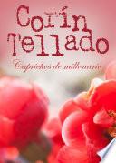 Caprichos de millonario