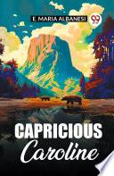 Capricious Caroline