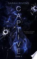 Captive - tome 1