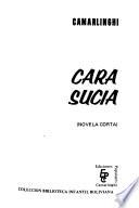 Cara sucia