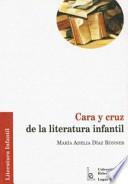 Cara y cruz de la literatura infantil