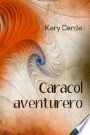 Caracol aventurero