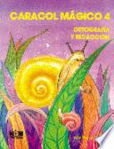 Caracol magico/ Magic Snail