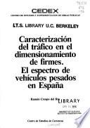 Caracterización del tráfico en el dimensionamiento de firmes
