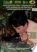Caracterización física y organoléptica de cafés arábigos en los principales agro ecosistemas del Ecuador