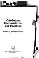 Cárdenas, comandante del Pacífico