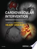 Cardiovascular Intervention: A Companion to Braunwald's Heart Disease E-Book