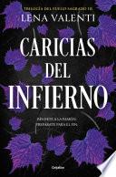 Caricias del infierno (Trilogía del Fuego Sagrado 3)