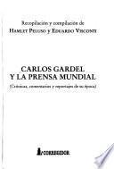 Carlos Gardel y la prensa mundial