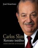 Carlos Slim. Retrato inédito
