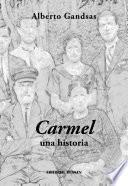 Carmel, una historia