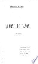 Carne de cañon!