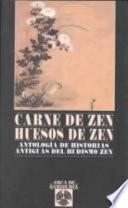 Carne de Zen, huesos de Zen