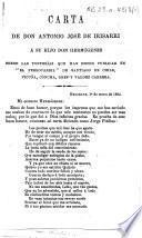 Carta de don Antonio José de Irisarri á su hijo don Hermógenes sobre las tonterías que han hecho publicar en ''El Ferrocarril'' de Santiago de Chile, Vicuña, Concha, Gres y Valdez Carrera