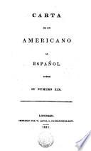Carta de un Americano al Español sobre su número XIX.