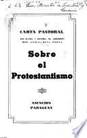 Carta pastoral ... sobre el protestantismo