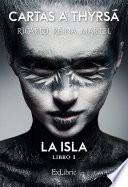 Cartas a Thyrsá. La isla