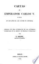 Cartas al emperador Carlos V, escritas en los años de 1530-32, por su confesor