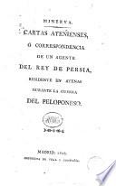 Cartas atenienses, ó Correspondencia de un agente del rey de Persia residente en Atenas durante la guerra del Peloponeso