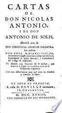 Cartas de don Nicolas Antonio, i de don Antonio de Solis