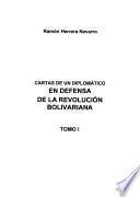 Cartas de un diplomático en defensa de la revolución bolivariana