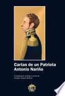 Cartas de un Patriota Antonio Nariño