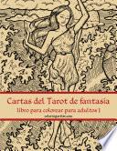 Cartas del Tarot de fantasía libro para colorear para adultos 1