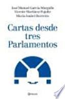 Cartas desde tres parlamentos