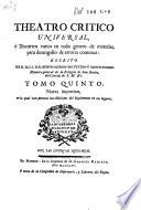 Cartas eruditas y curiosas en que (por la mayor parte) se continúa el designio del Teatro critico universal, impugnando o reduciendo a dudosa varias opiniones comunes