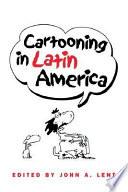 Cartooning in Latin America