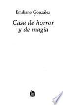 Casa de horror y de magia