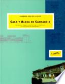 Casa y aldea en Cantabria