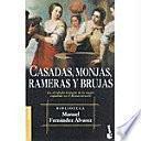 Casadas, monjas, rameras y brujas
