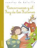 Cascanueces y el Rey de los Ratones