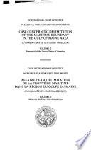 Case Concerning Delimitation of the Maritime Boundary in the Gulf of Maine Area (Canada/United States of America): Memorial of the United States of America