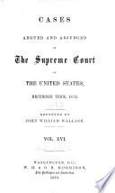 Cases Argued and Decided in the Supreme Court of the United States