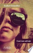 Casi tan salvaje